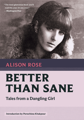 Better Than Sane: Tales from a Dangling Girl (Nonpareil Books #7) Cover Image