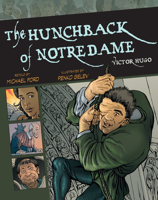 The Hunchback of Notre Dame: Volume 7 (Graphic Classics #7)