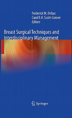 Breast Surgical Techniques and Interdisciplinary Management Cover Image