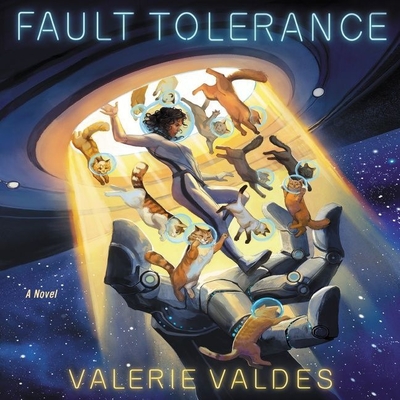 Fault Tolerance By Valerie Valdes, Almarie Guerra (Read by) Cover Image