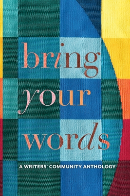 Cover for Bring Your Words