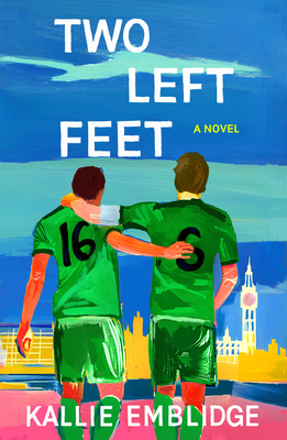 Two Left Feet: A Novel By Kallie Emblidge Cover Image