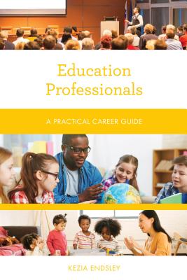 Education Professionals: A Practical Career Guide Cover Image