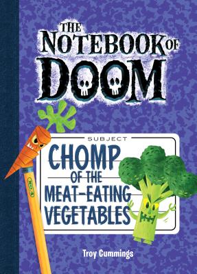 Chomp of the Meat-Eating Vegetables: #4 (Notebook of Doom) Cover Image