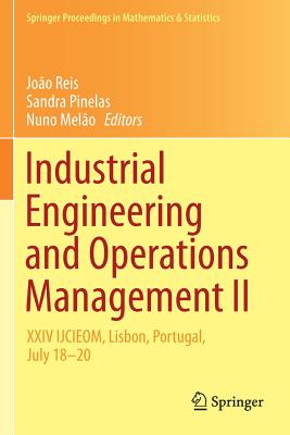 Industrial Engineering and Operations Management II: XXIV IJCIEOM, Lisbon, Portugal, July 18-20 Cover Image