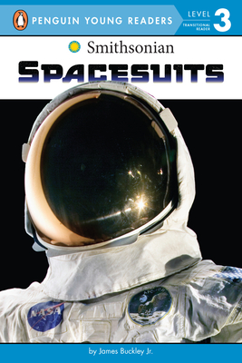 Spacesuits (Smithsonian) By James Buckley Cover Image