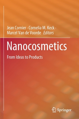 Nanocosmetics: From Ideas to Products Cover Image