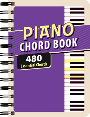 Piano Chord Book: 480 Essential Chords Cover Image