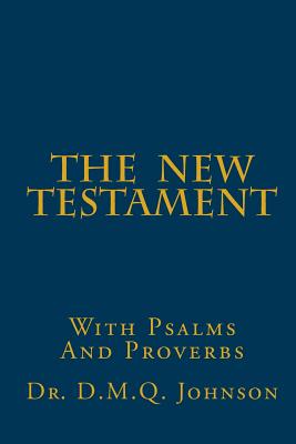 The New Testament With Psalms and Proverbs Cover Image