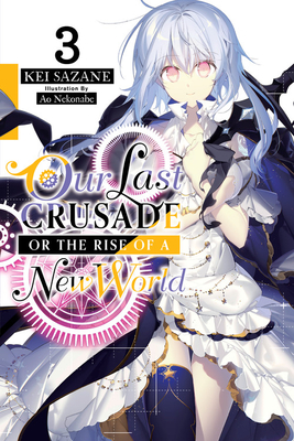 Our Last Crusade or the Rise of a New World Manga