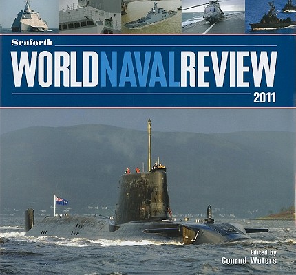 Seaforth World Naval Review By Conrad Waters Cover Image
