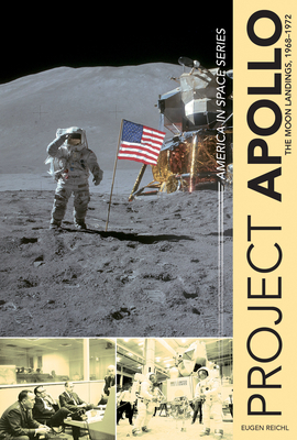 Project Apollo: The Moon Landings, 1968-1972 (America in Space #4) Cover Image