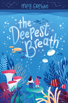 The Deepest Breath By Meg Grehan Cover Image