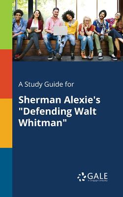 A Study Guide for Sherman Alexie's 