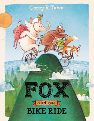 Fox and the Bike Ride By Corey R. Tabor, Corey R. Tabor (Illustrator) Cover Image
