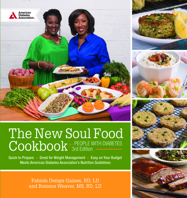 The New Soul Food Cookbook for People with Diabetes, 3rd Edition By Fabiola Demps Gaines, Roniece Weaver Cover Image