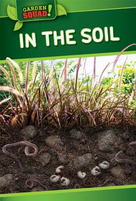 In the Soil (Garden Squad!) Cover Image