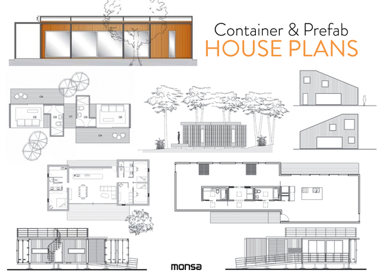 Container & Prefab House Plans By Patricia Martínez Cover Image