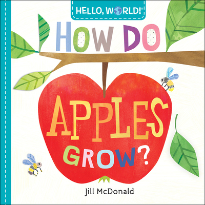 Hello, World! How Do Apples Grow? Cover Image