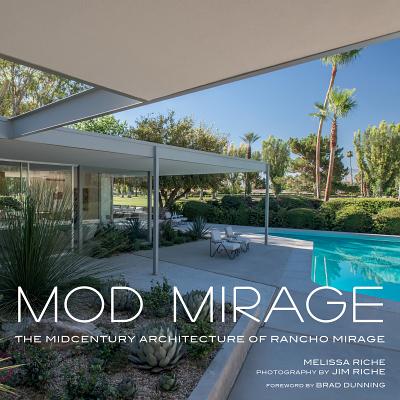 Mod Mirage: The Midcentury Architecture of Rancho Mirage Cover Image