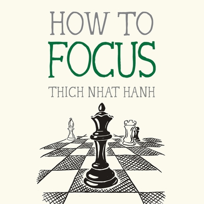 How to Focus (Mindfulness Essentials #9)