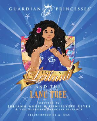 Princess Leilani and the Lanu Tree (Guardian Princesses #5) Cover Image