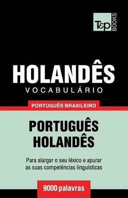 Vocabulário Português Brasileiro-Holandês - 9000 palavras By Andrey Taranov Cover Image