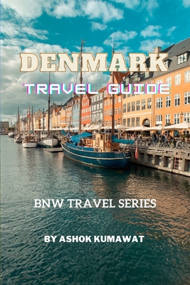 Denmark Travel Guide By Ashok Kumawat Cover Image