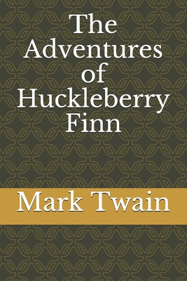 The Adventures of Huckleberry Finn