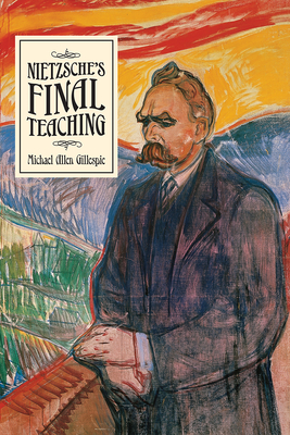 Cover for Nietzsche's Final Teaching