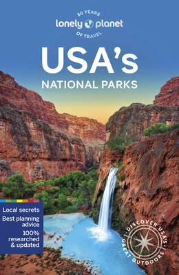 Lonely Planet USA's National Parks 4 (National Parks Guide) By Lonely Planet Cover Image