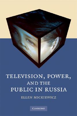 Cover for Television, Power, and the Public in Russia