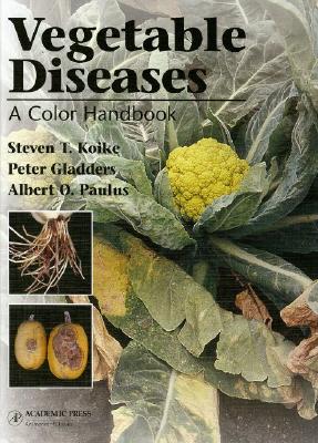 Vegetable Diseases: A Color Handbook Cover Image