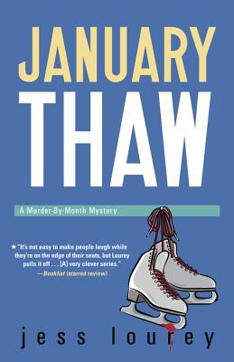 January Thaw (Murder-By-Month Mysteries #9)