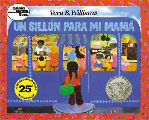 A Chair for My Mother /Silln Para Mi Mama (Reading Rainbow Books) By Vera B. Williams, Aida E. Marcuse (Translator) Cover Image