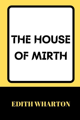 The House of Mirth
