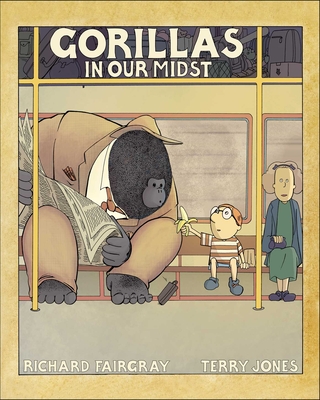 Gorillas in Our Midst By Richard Fairgray, Terry Jones Cover Image