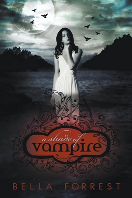 A Shade of Vampire By Bella Forrest Cover Image