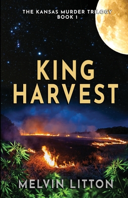 Cover for King Harvest - The Kansas Murder Trilogy Book 1