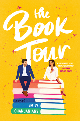 The Book Tour: A Novel By Emily Ohanjanians Cover Image