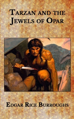 Tarzan and the Jewels of Opar