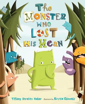 Cover for The Monster Who Lost His Mean