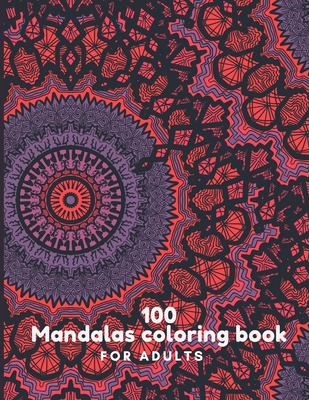 Mandalas Coloring Book for Adults