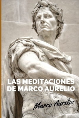 Las Meditaciones de Marco Aurelio Cover Image