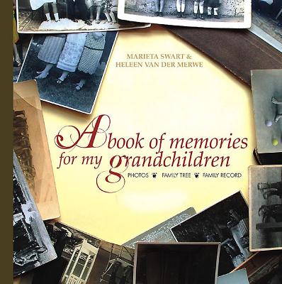 A Book of Memories for My Grandchildren Cover Image
