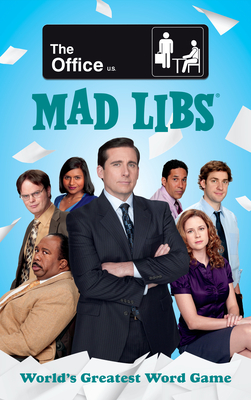 The Office Mad Libs: World's Greatest Word Game By Brian Elling, Alexandra L. Wolfe Cover Image