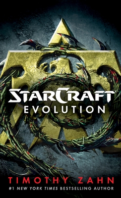 StarCraft: Evolution: A StarCraft Novel