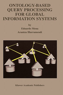 Ontology-Based Query Processing for Global Information Systems Cover Image