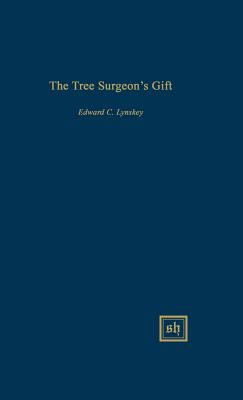 The Tree Surgeon's Gift (Scripta Humanistica)