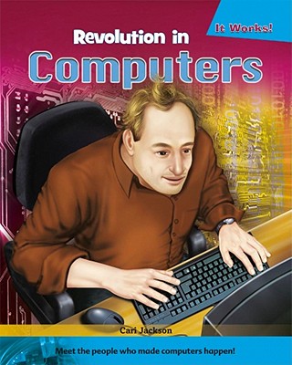 Revolution in Computers By Cari Jackson Cover Image